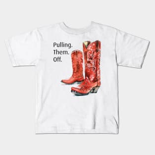 Pulling. Them. Off. Kids T-Shirt